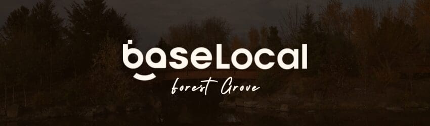 BaseLocal Forest Grove cover photo